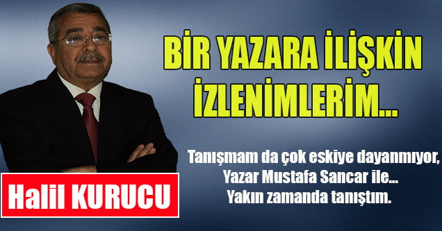 Bir Yazara İlişkin İzlenimlerim