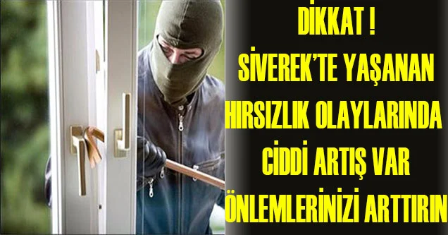 Siverek’te Artan Hırsızlık Olayları Tedirgin Ediyor!