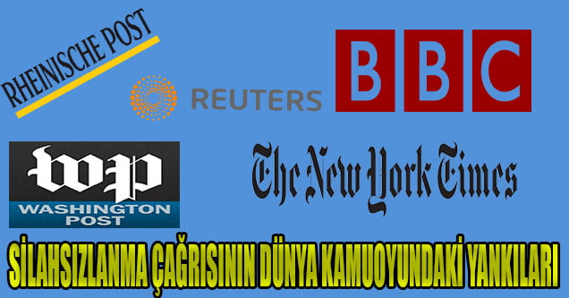 Silahsızlanma Çağrısının Dünya Kamuoyundaki Yankıları
