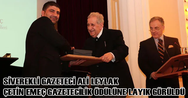 Siverekli Gazeteci Ali Leylak Ödüle Layık Görüldü