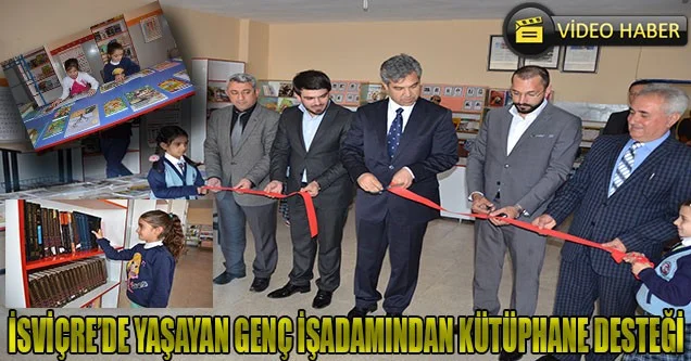 İsviçre’de Yaşayan İşadamından Siverek’e Kütüphane Desteği