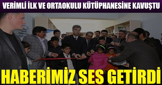 Verimli Okulu Kütüphanesinin Açılış Yapıldı