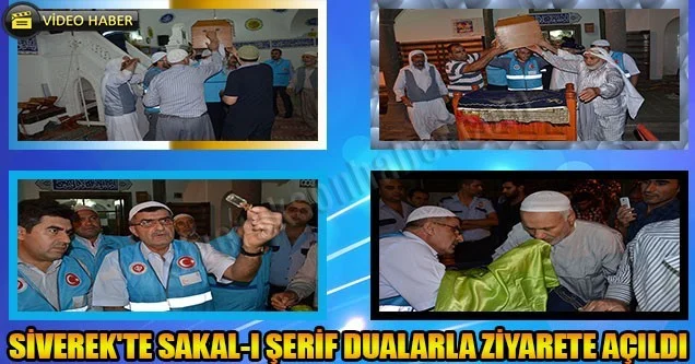 Siverek’te Sakal-ı Şerif ziyarete açıldı