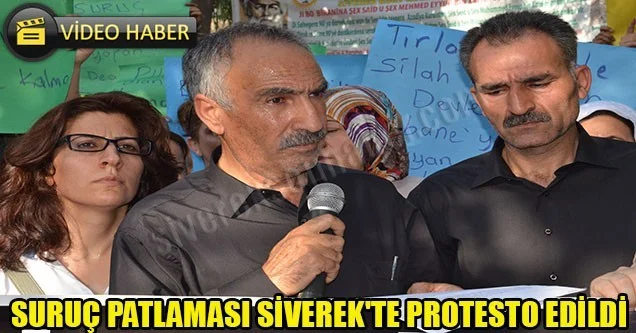 Suruç patlaması Siverek’te protesto edildi