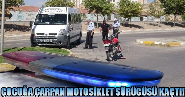 Çocuğa çarpan motosiklet sürücüsü kaçtı!