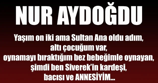 Nur Aydoğdu – Siverek’in Annesi