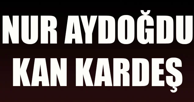 Kan Kardeş