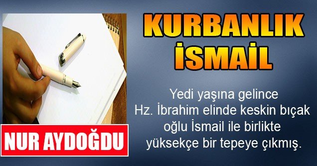 Nur Aydoğdu – Kurbanlık İsmail