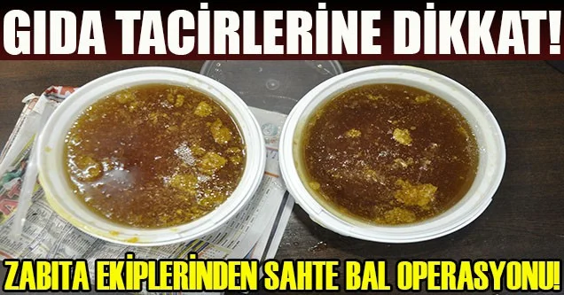 Siverek Zabıtasından sahte bal satıcılarına operasyon