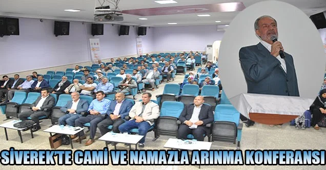 Siverek’te Cami ve Namazla Arınma Konferansı
