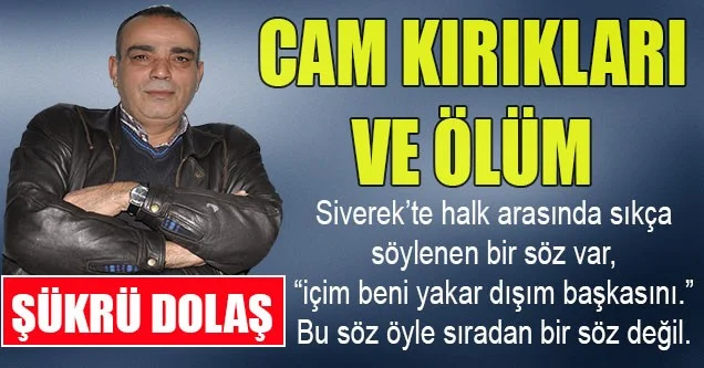 Cam Kırıkları ve Ölüm
