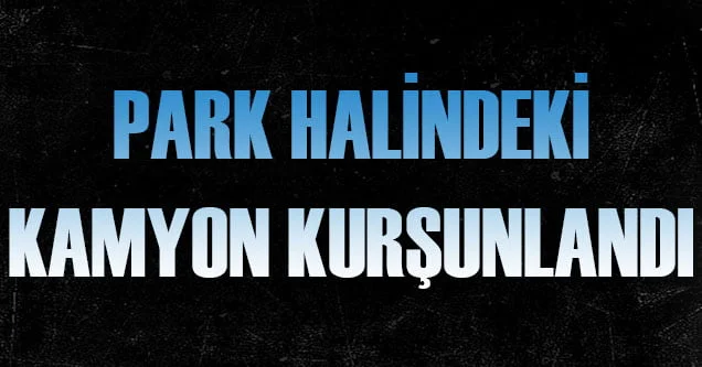 Siverek’te araç kurşunlandı