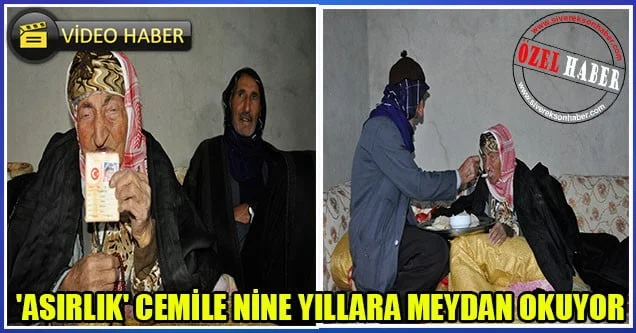 ‘Asırlık’ Cemile nine yıllara meydan okuyor