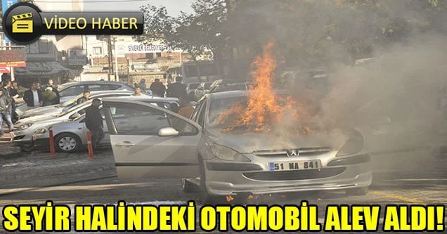 Seyir halindeki otomobil alev aldı!