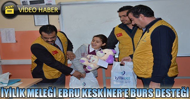 ‘İyilik Meleği’ Ebru’ya Burs Desteği