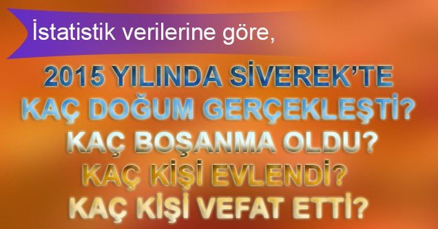 Siverek’te Doğum ve Boşanma Sayısında Azalma Görüldü