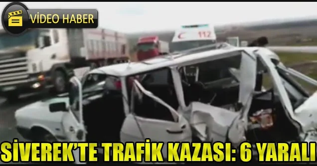 Siverek’te Trafik Kazası: 6 Yaralı