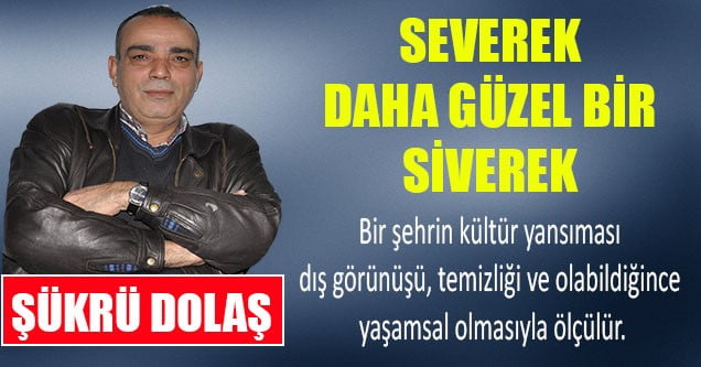Severek Daha Güzel Bir Siverek