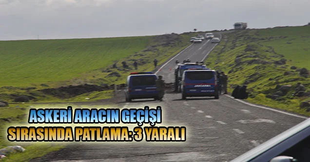 Askeri Aracın Geçişi Sırasında Patlama: 3 Yaralı
