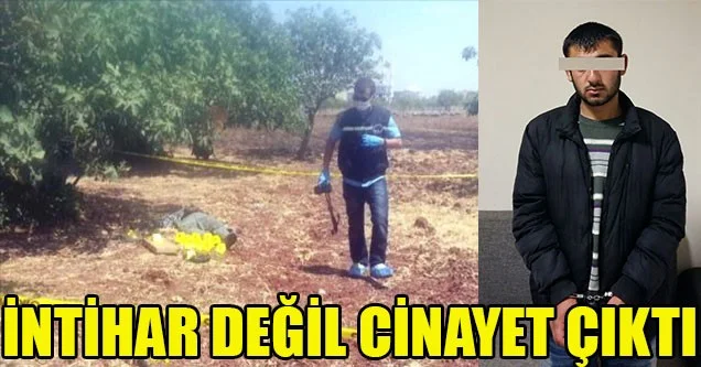 İntihar değil cinayet çıktı