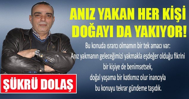 Anız Yakan Her Kişi Doğayı Da Yakıyor!