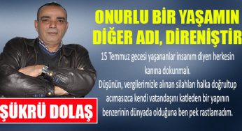 Onurlu Bir Yaşamın Diğer Adı, Direniştir