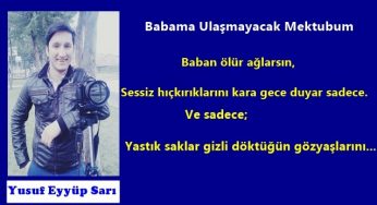 Babama Ulaşmayacak Mektubum