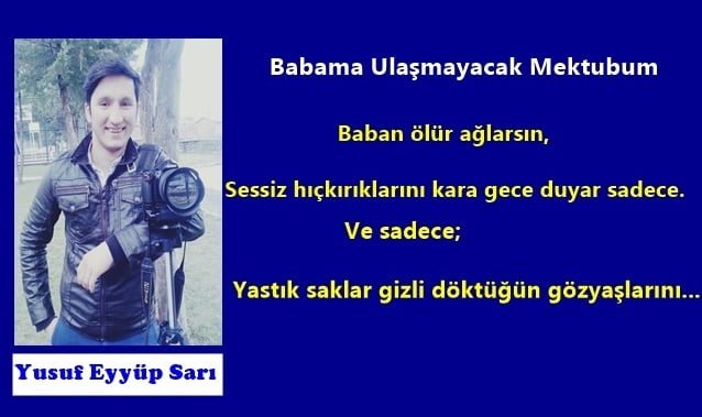 Babama Ulaşmayacak Mektubum