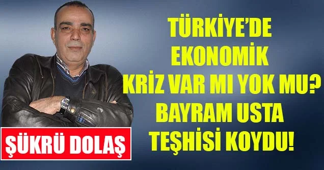 Türkiye’de Ekonomik Kriz Var Mı Yok Mu?