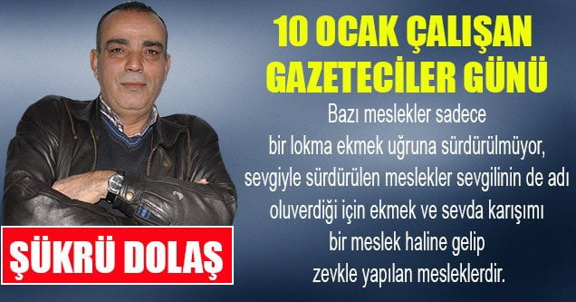 10 Ocak Çalışan Gazeteciler Günü
