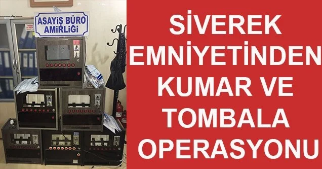 Emniyet müdürlüğünden kumar ve tombala operasyonu