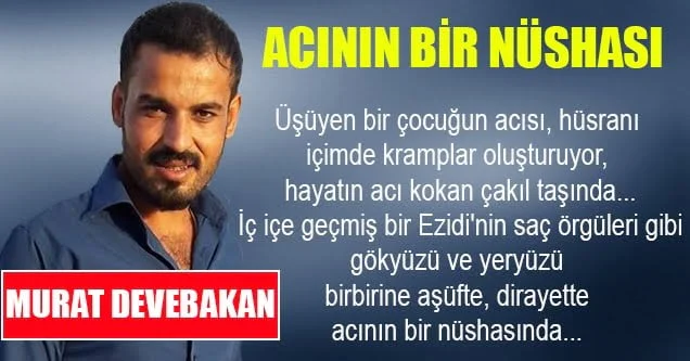 Acının bir nüshası…