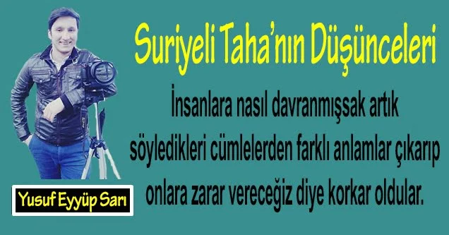 Suriyeli Taha’nın Düşünceleri