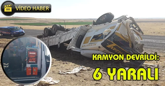 Kamyon şarampole devrildi: 6 yaralı