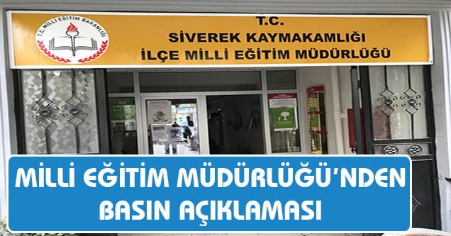 Siverek İlçe Milli Eğitim Müdürlüğü’nden Basın Açıklaması