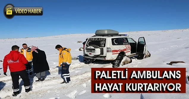 Kar paletli ambulans hayat kurtarıyor