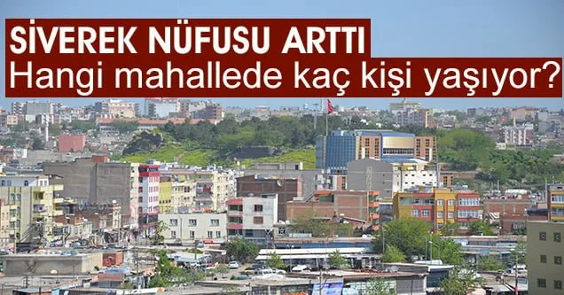 Siverek’in nüfusunda artış yaşandı