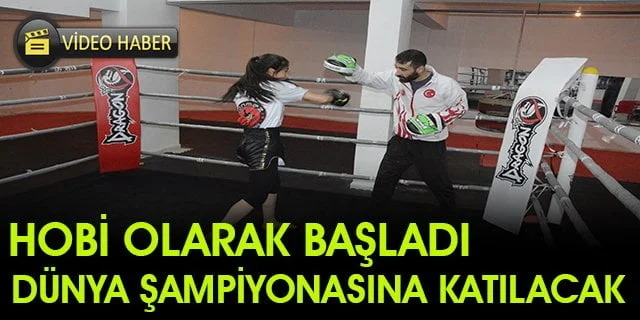 Hobi olarak başladığı sporda Türkiye’yi temsil edecek