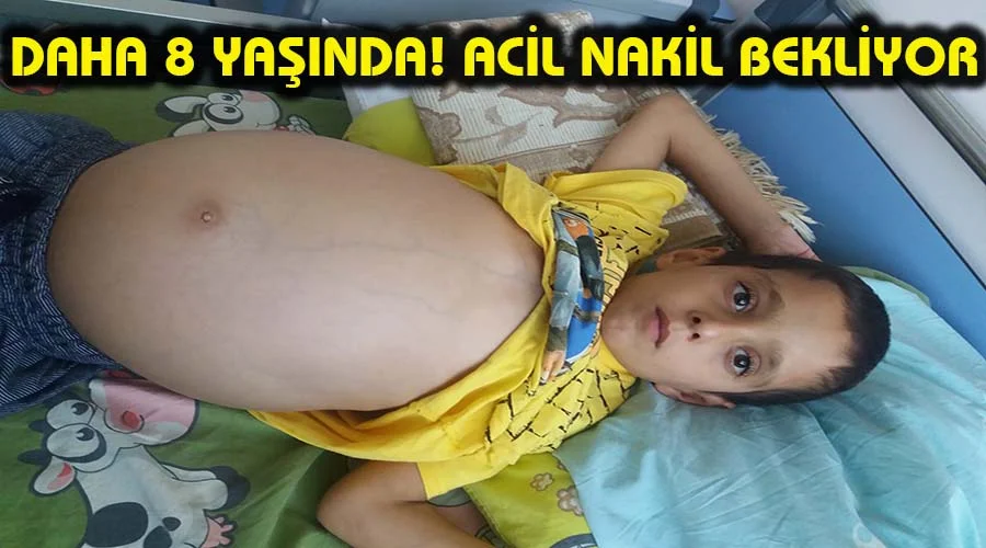 8 yaşındaki çocuk bağışçı bekliyor!