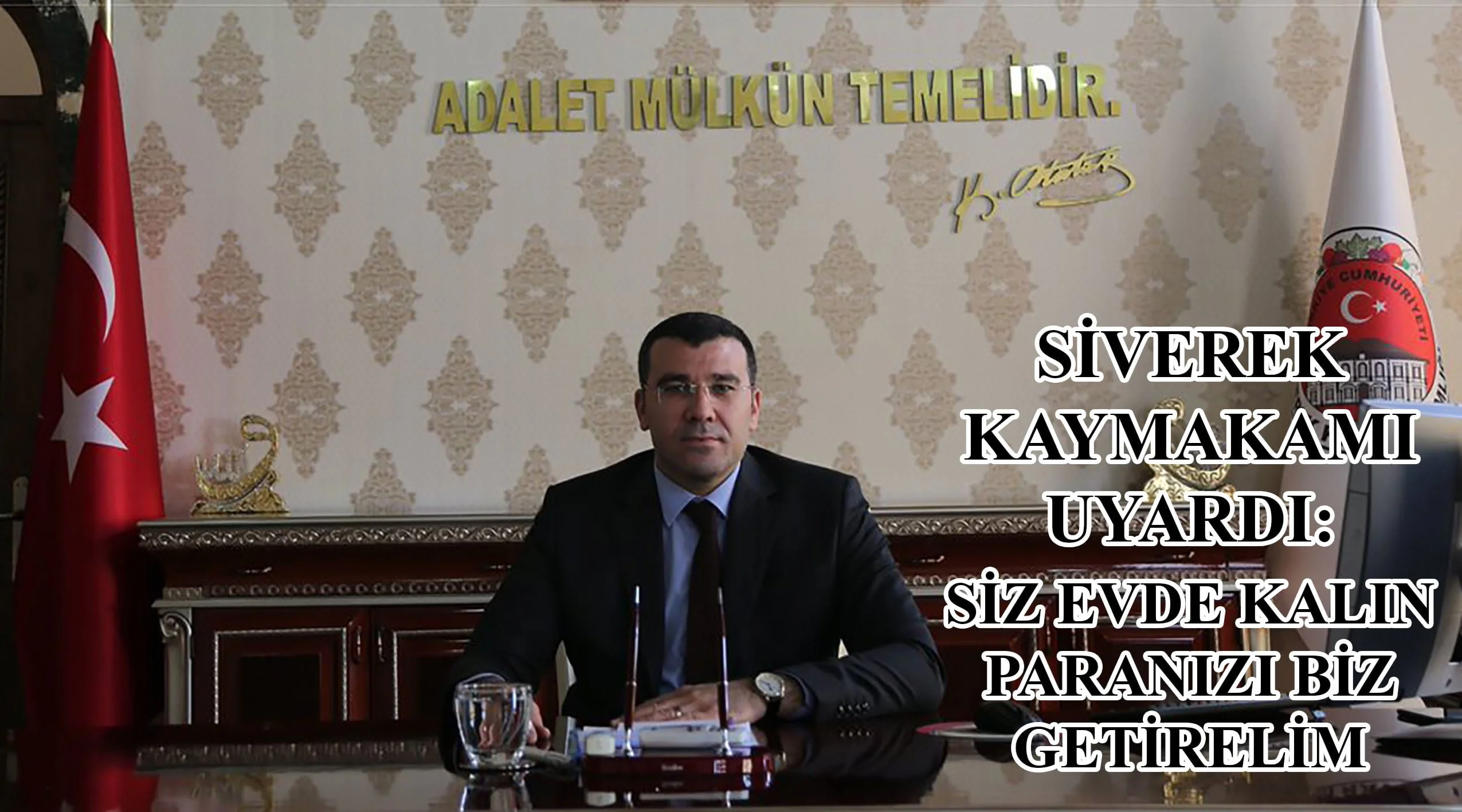 Kaymakamlık duyurdu: Ödemeler evinize getirilecek