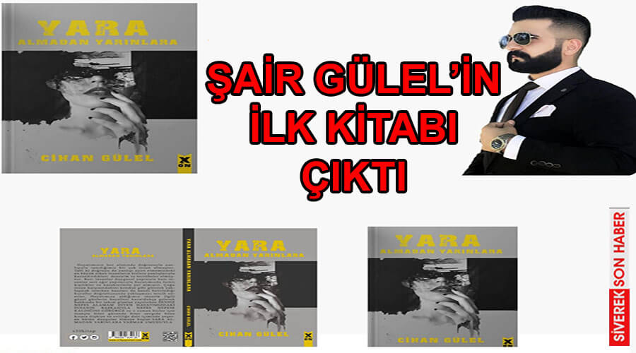 Siverekli Şair Gülel’in ilk kitabı çıktı