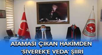 Ataması çıkan hakimden ‘Siverek’e Veda’ şiiri