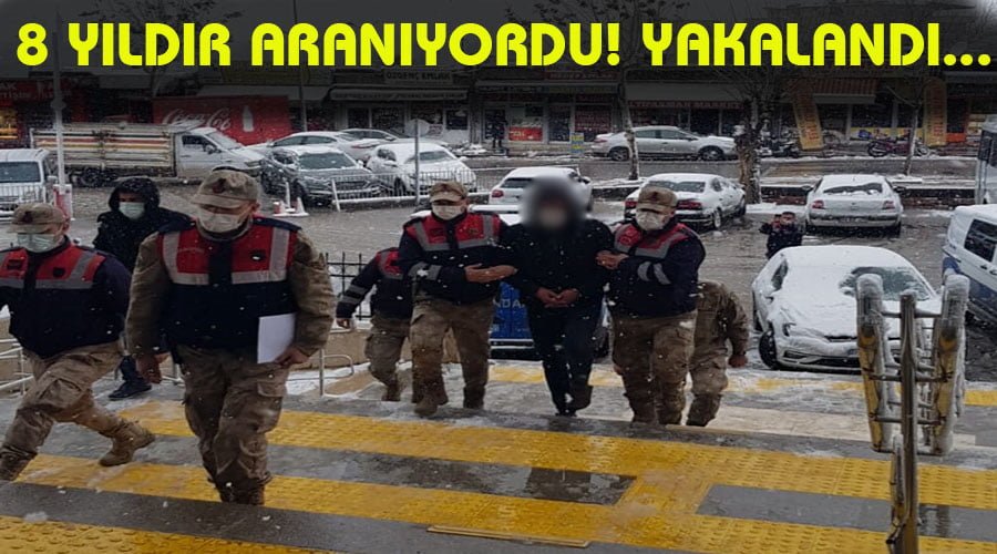 8 yıldır aranan cinayet zanlısı yakalandı