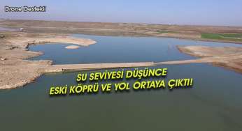 Su seviyesi düşünce eski köprü ve yol ortaya çıktı!