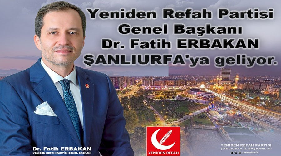 Erbakan Şanlıurfa’ya geliyor