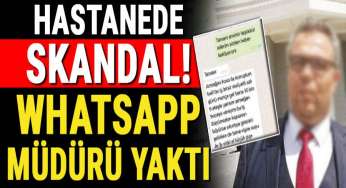 Hastanede rüşvet iddiası… Whatsapp müdürü yaktı!