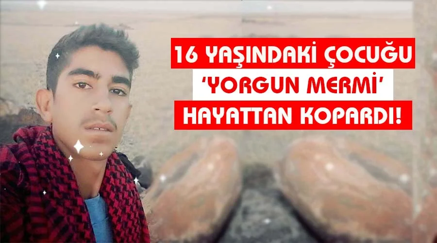Başına ‘yorgun mermi’ isabet eden çocuk yaşamını yitirdi!