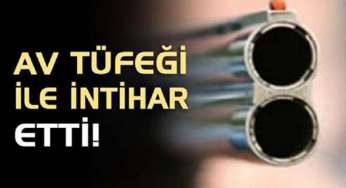 Son bulmuyor! Av tüfeğiyle intihar etti