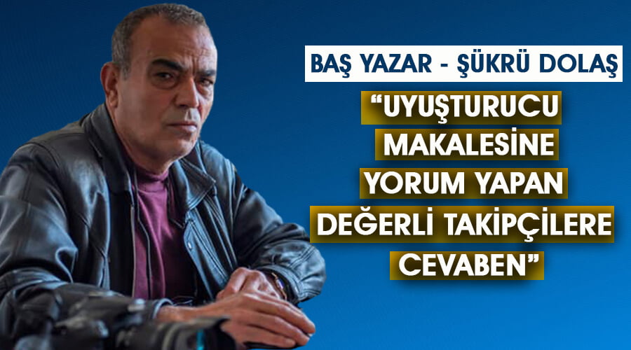 Uyuşturucu bataklığı makalesine cevaben!