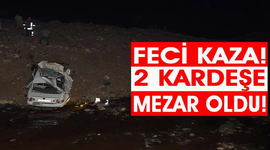 Kardeşler trafik kazasında hayatını kaybetti!